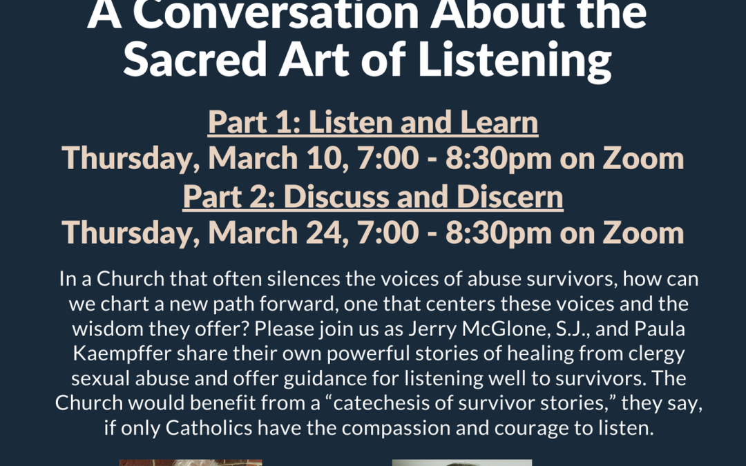 Why the Church Needs Survivors’ Stories: A Conversation about the Sacred Art of Listening