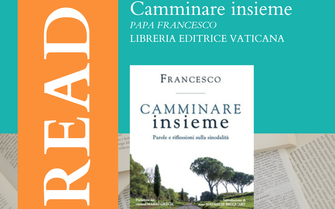 Camminare Insieme: A new book by the General Secretariat of the Synod