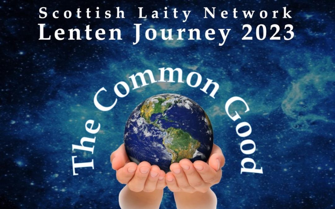 Lenten Journey 2023 : the common good