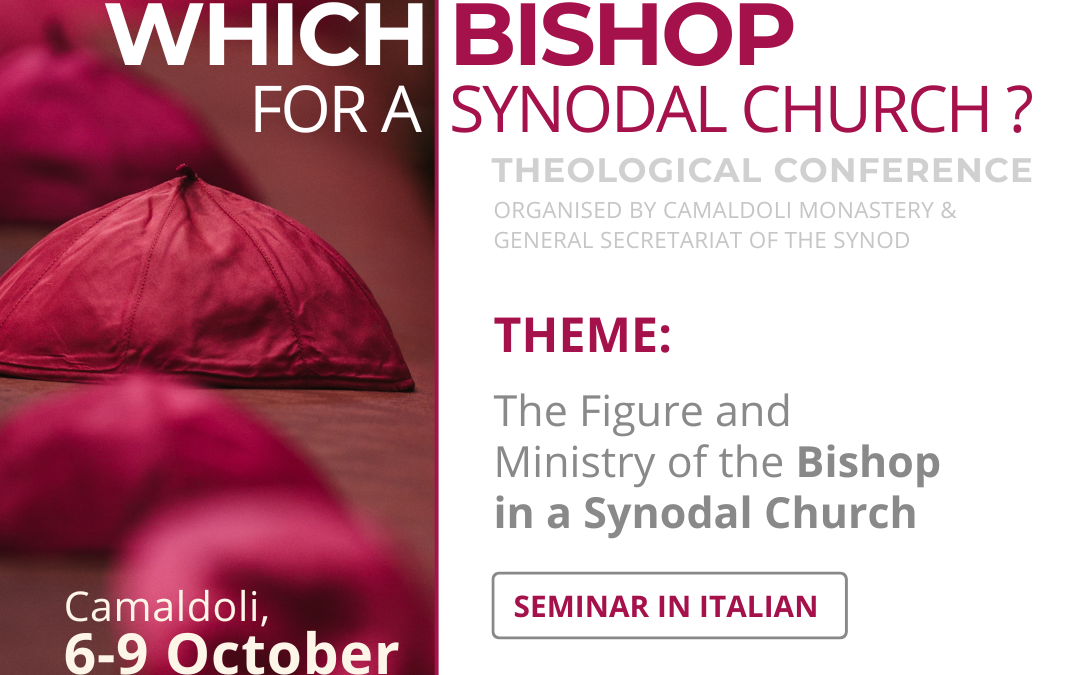 #SynodEvent: Which Bishop for a synodal Church?
