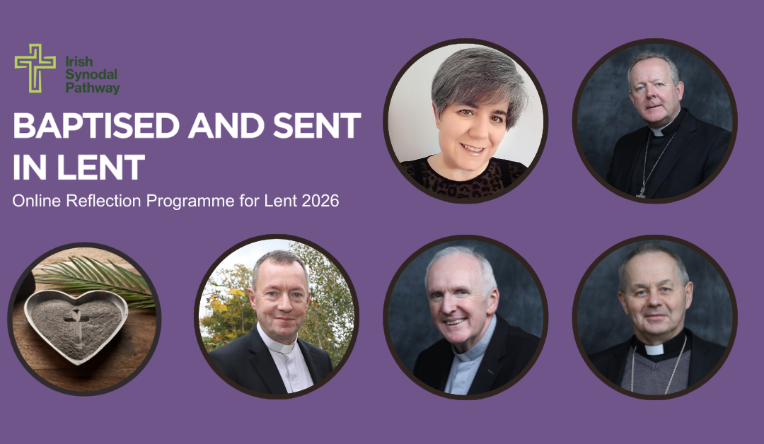 #Ireland – Lent 2026: Baptised and Sent